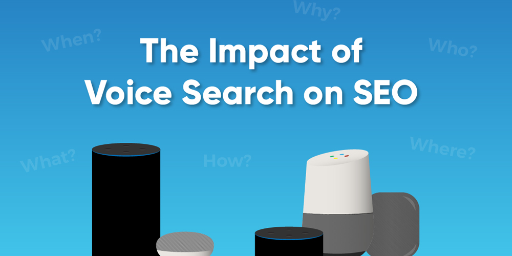 What will be the impact of Voice Search on SEO?