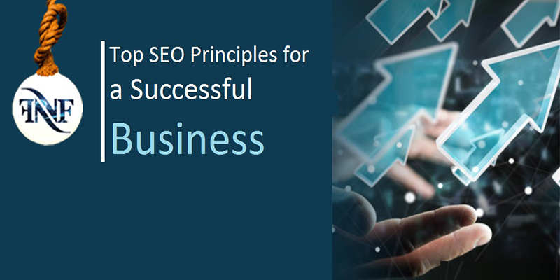 What are the top SEO Principles for a Successful Business?